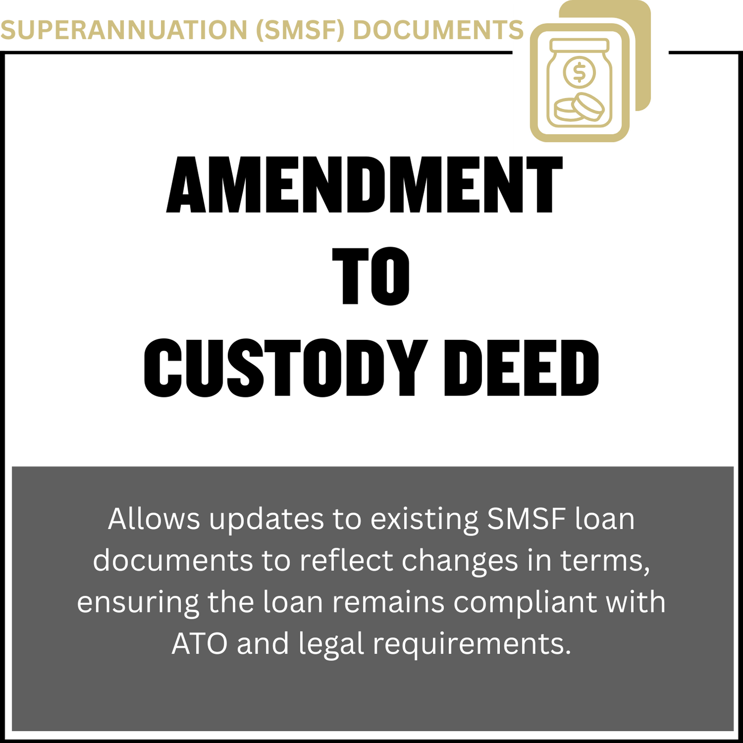 Amendment to Custody Deed