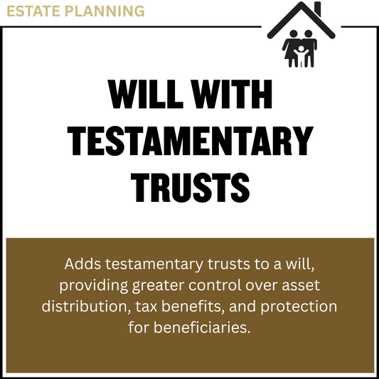 Will with Testamentary Trusts